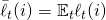 \bar{\ell}_t(i) = \mathbb{E}_t \ell_t(i)