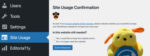 A stylized screenshot of the site usage confirmation screen, asking users to confirm yes or no if they would like to keep their site for another year. A yellow, stuffed WordPress mascot pokes his head up from the bottom.